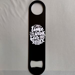 Stainless Steel Bottle Opener It's Time To Drink Beer And Relax